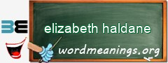 WordMeaning blackboard for elizabeth haldane